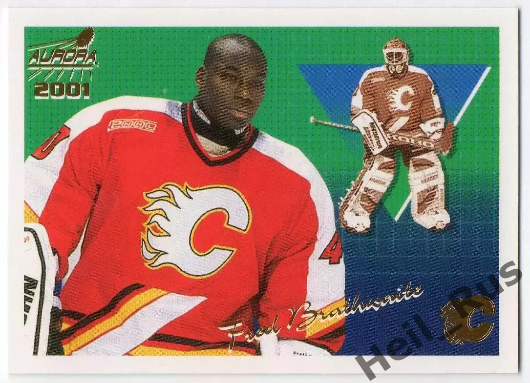 Карточка Фред Брэтуэйт (Calgary Flames/Калгари Флэймз, Ак Барс/Авангард) НХЛ/NHL