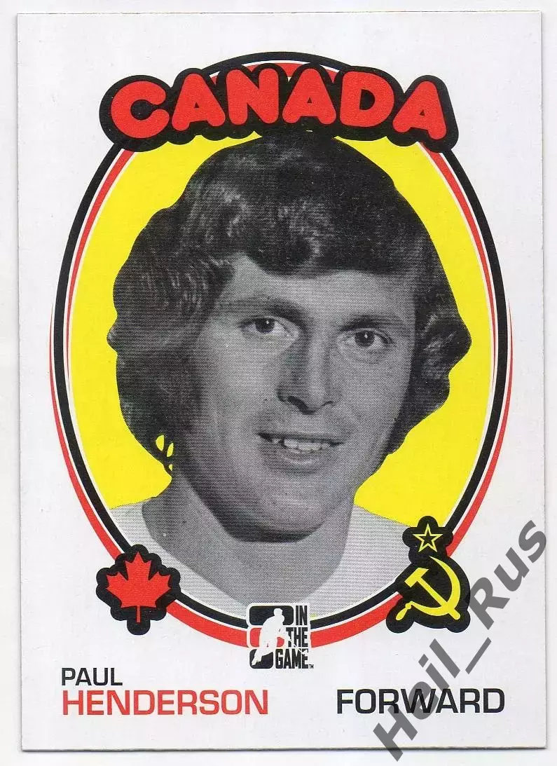 Хоккей. Карточка Paul Henderson/Пол Хендерсон, СССР-Канада Суперсерия 1972 года