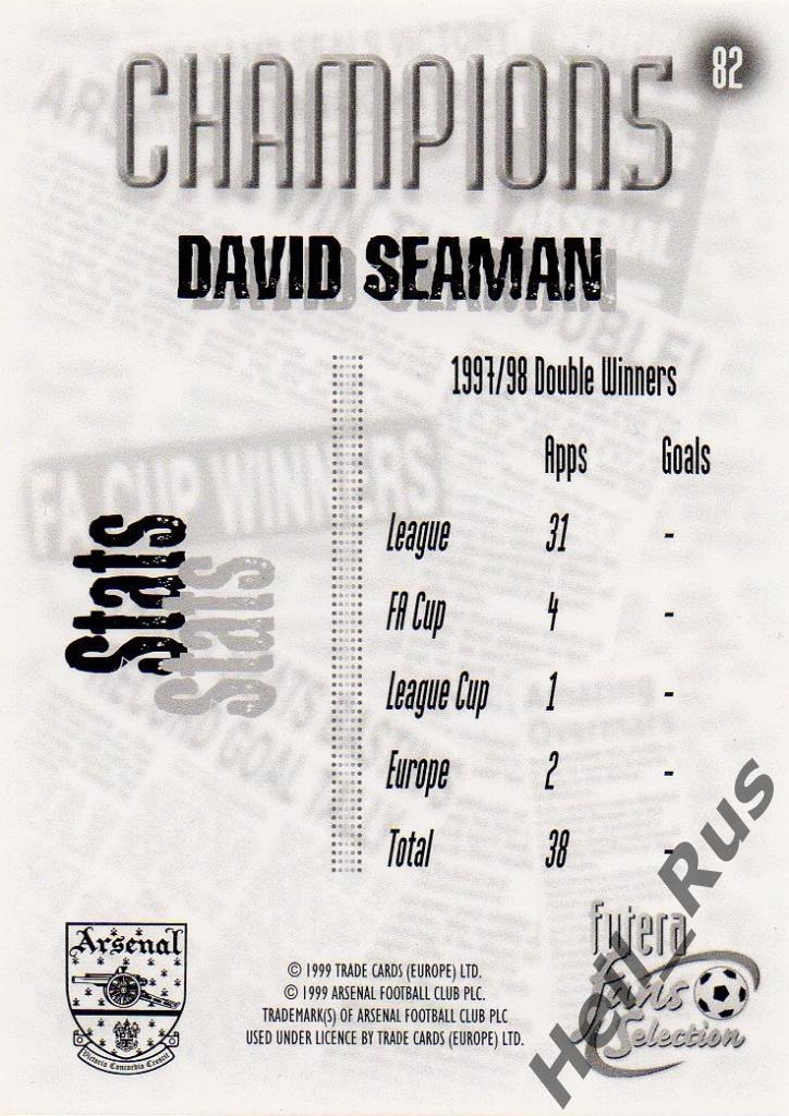 Футбол. Карточка David Seaman/Дэвид Симен (Arsenal/Арсенал Лондон) FUTERA 1999 1