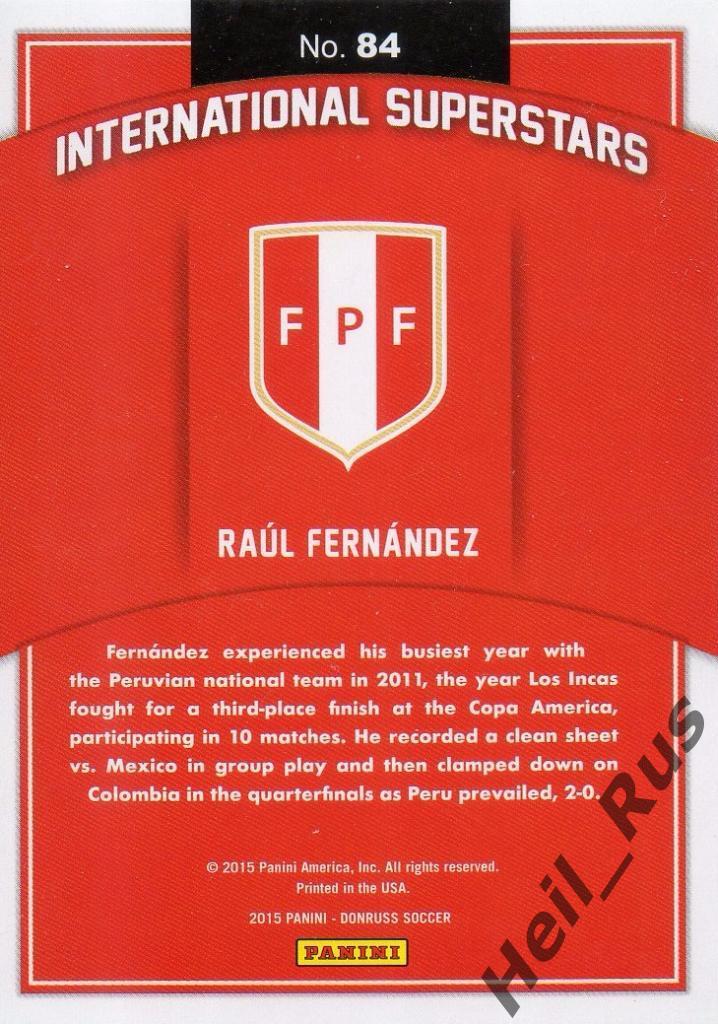 Футбол. Карточка Raul Fernandez/Рауль Фернандес (Peru/Перу) Panini/Панини 2015 1
