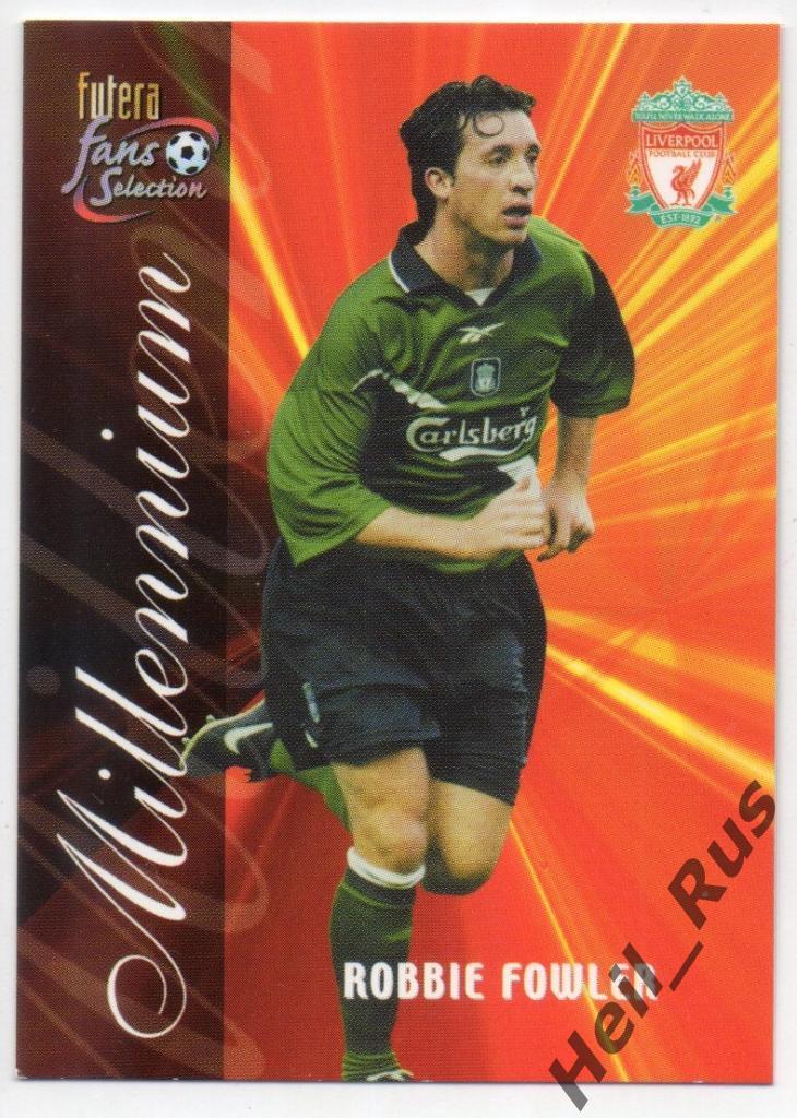 Футбол. Карточка Robbie Fowler / Робби Фаулер (Liverpool/Ливерпуль) FUTERA 2000