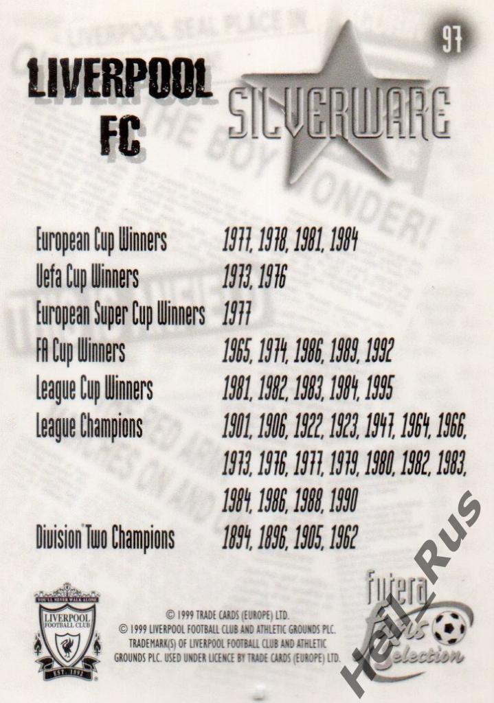 Футбол. Карточка Liverpool / Ливерпуль Silverware (Достижения) FUTERA 1999 1