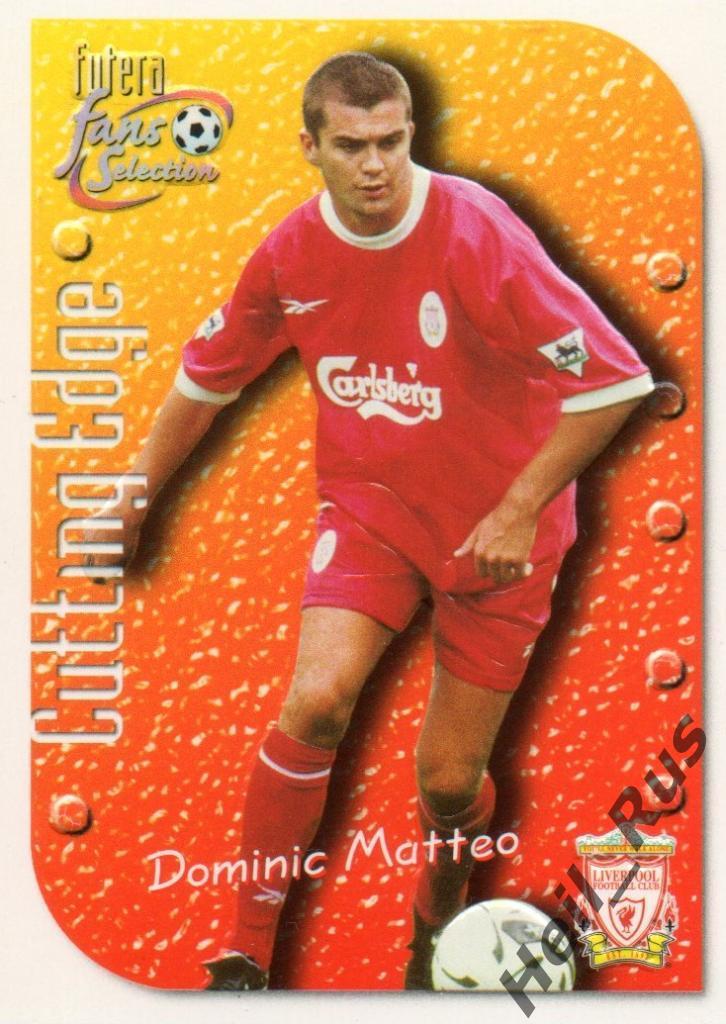 Футбол. Карточка Dominic Matteo/Доминик Маттео (Liverpool/Ливерпуль) FUTERA 1999