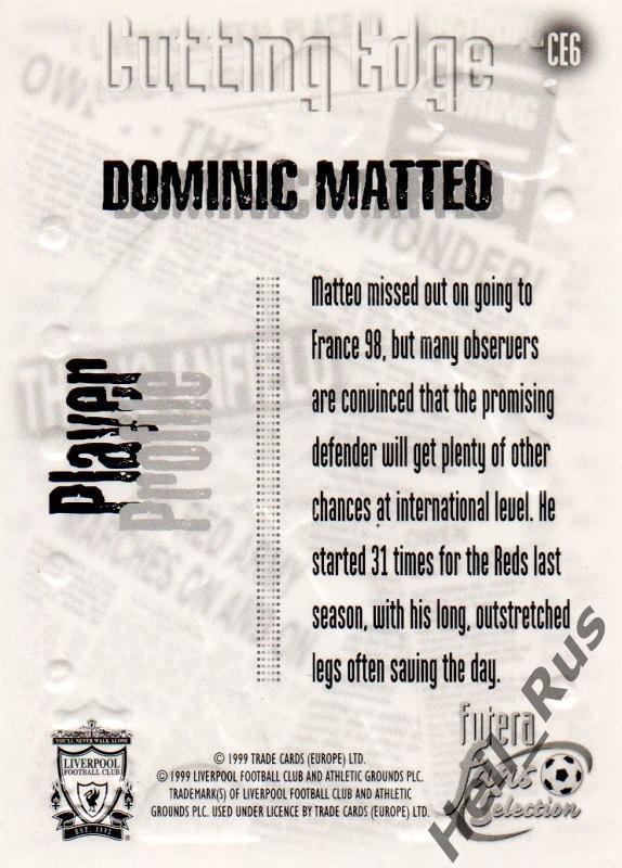 Футбол. Карточка Dominic Matteo/Доминик Маттео (Liverpool/Ливерпуль) FUTERA 1999 1