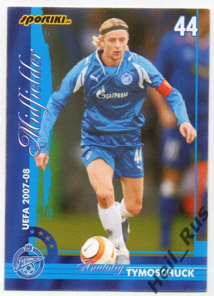 Футбол Карточка Анатолий Тимощук (Зенит Санкт-Петербург, Бавария/Шахтер) 2007-08