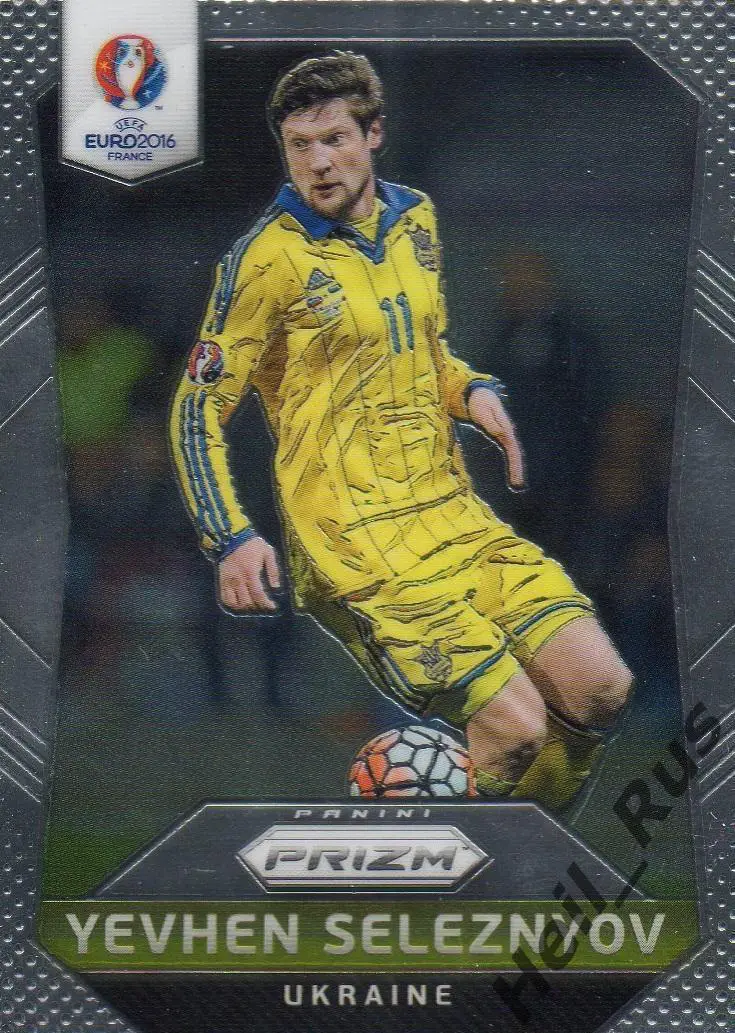 Футбол Карточка Евгений Селезнев (Украина, Шахтер Донецк, Кубань) Euro/Евро 2016
