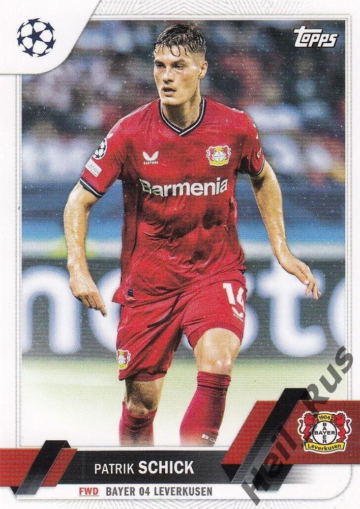 Футбол. Карточка Патрик Шик Байер 04/Рома/Сампдория Лига Чемпионов 2022-23 TOPPS