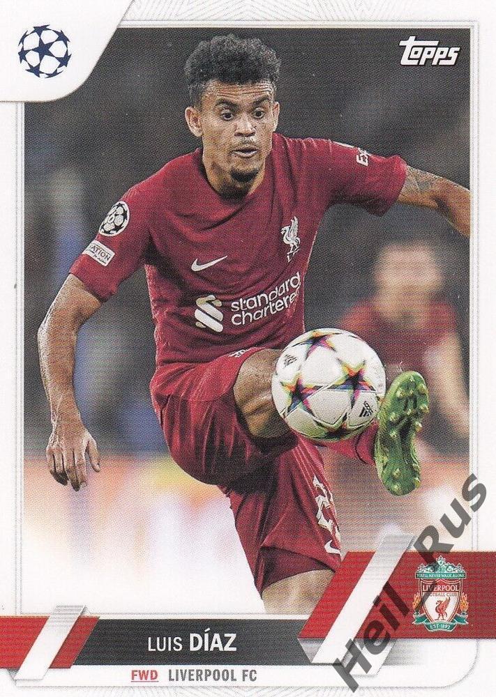 Футбол Карточка Luis Diaz/Луис Диас Ливерпуль/Порту Лига Чемпионов 2022-23 TOPPS