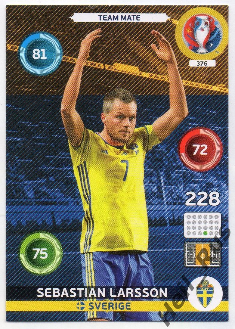 Футбол Карточка Sebastian Larsson/Себастиан Ларссон Швеция Евро/Euro 2016 Panini