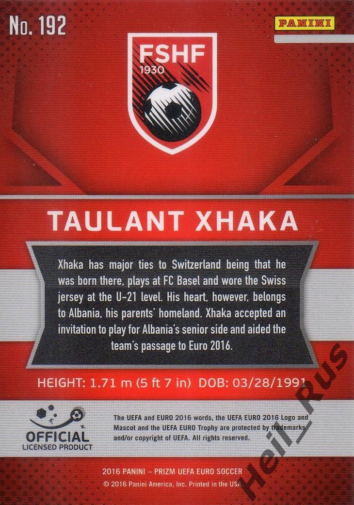 Футбол Карточка Taulant Xhaka/Таулант Джака Албания/Базель Euro/Евро 2016 Panini 1