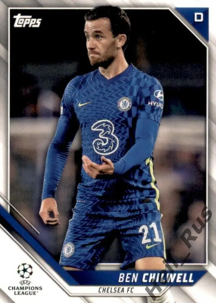Футбол. Карточка Бен Чилуэлл (Челси, Лестер Сити) Лига Чемпионов 2021-22 TOPPS