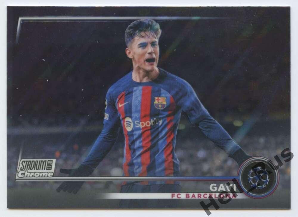 Футбол; Карточка Gavi/Гави (FC Barcelona/Барселона) Лига Чемпионов 2022-23 TOPPS