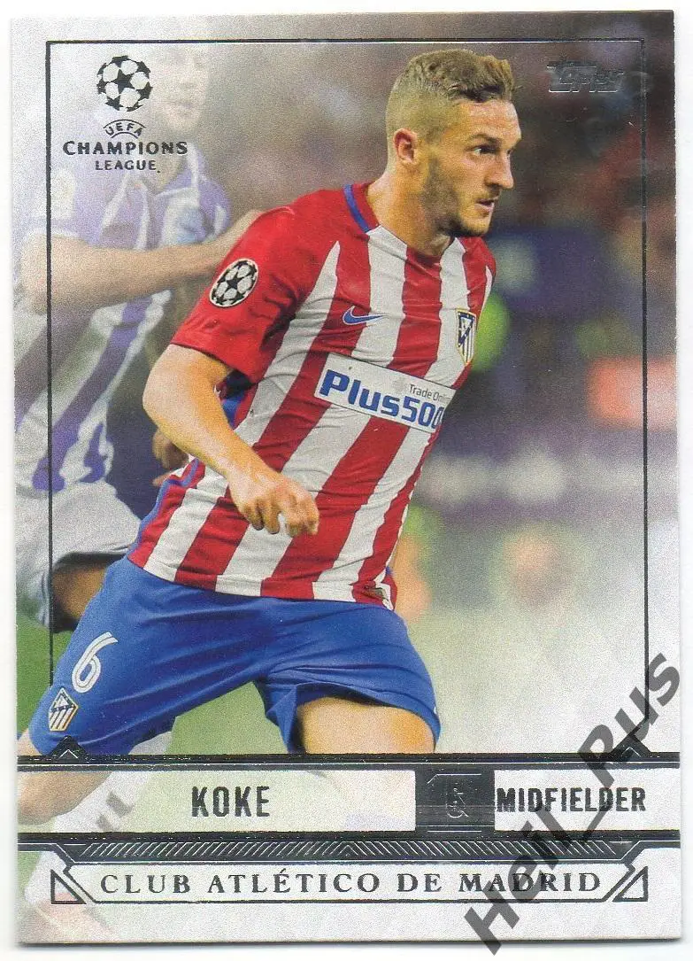 Футбол. Карточка Koke / Коке (Атлетико Мадрид) Лига Чемпионов 2016/17 TOPPS