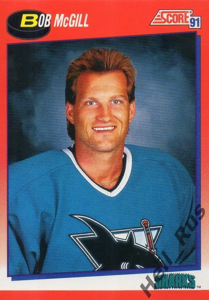 Хоккей. Карточка Bob McGill/Боб Макгилл (San Jose Sharks/Сан-Хосе Шаркс) НХЛ/NHL