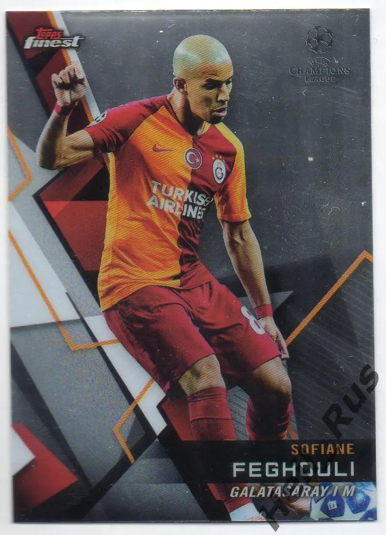 Футбол Карточка Софиан Фегули Галатасарай, Валенсия Лига Чемпионов 2018/19 TOPPS