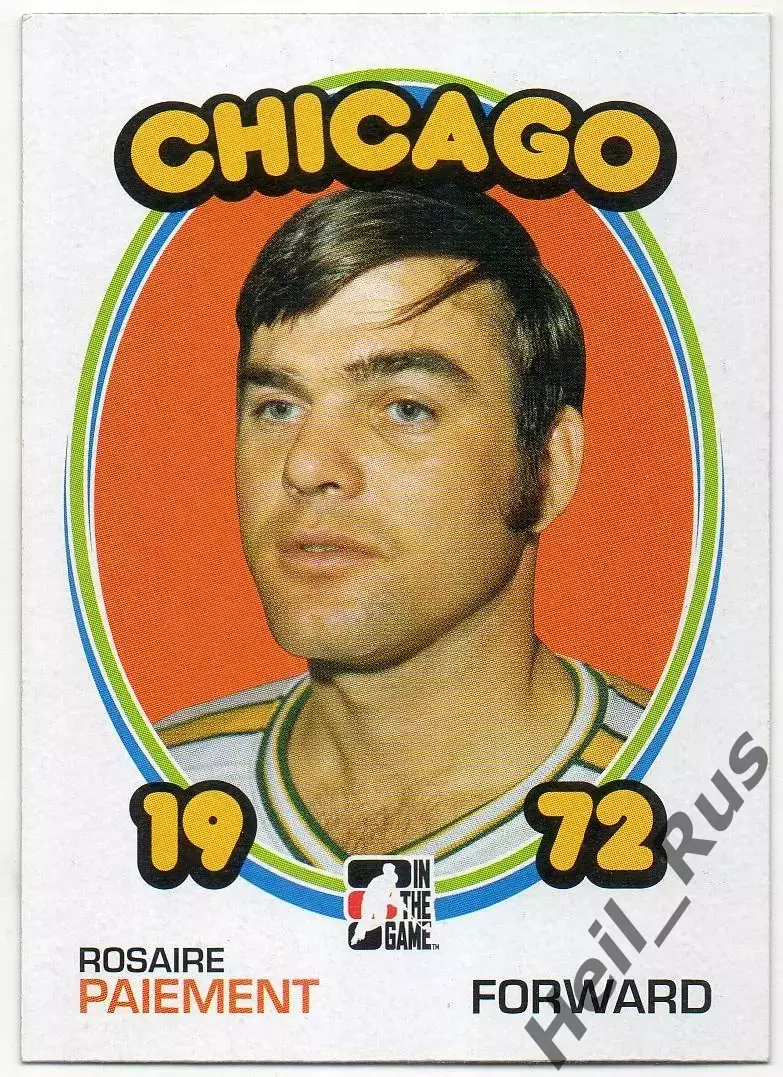 Карточка Rosaire Paiement/Розайр Паймент Chicago Cougars/Чикаго WHA/ВХА, NHL/НХЛ