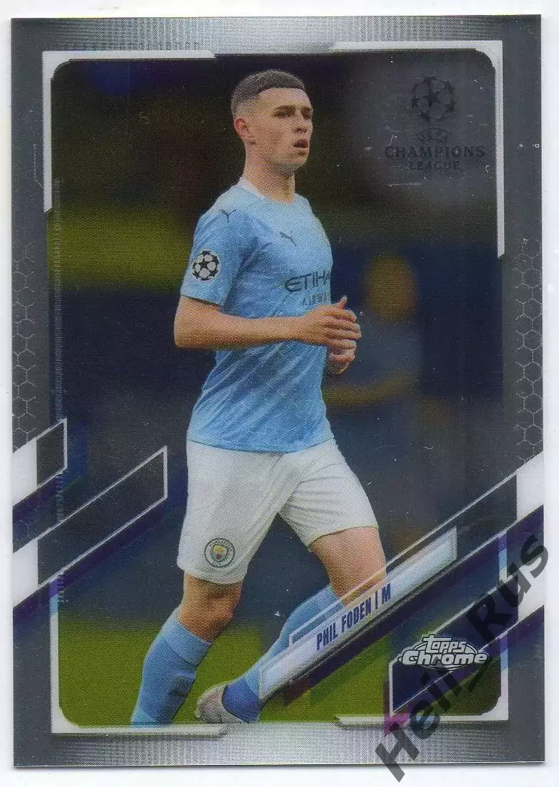 Футбол Карточка Phil Foden/Фил Фоден Манчестер Сити Лига Чемпионов 2020-21 TOPPS