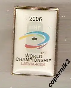 Хоккей.Чемпионат Мира-2006 Рига (Латвия) офиц. знак