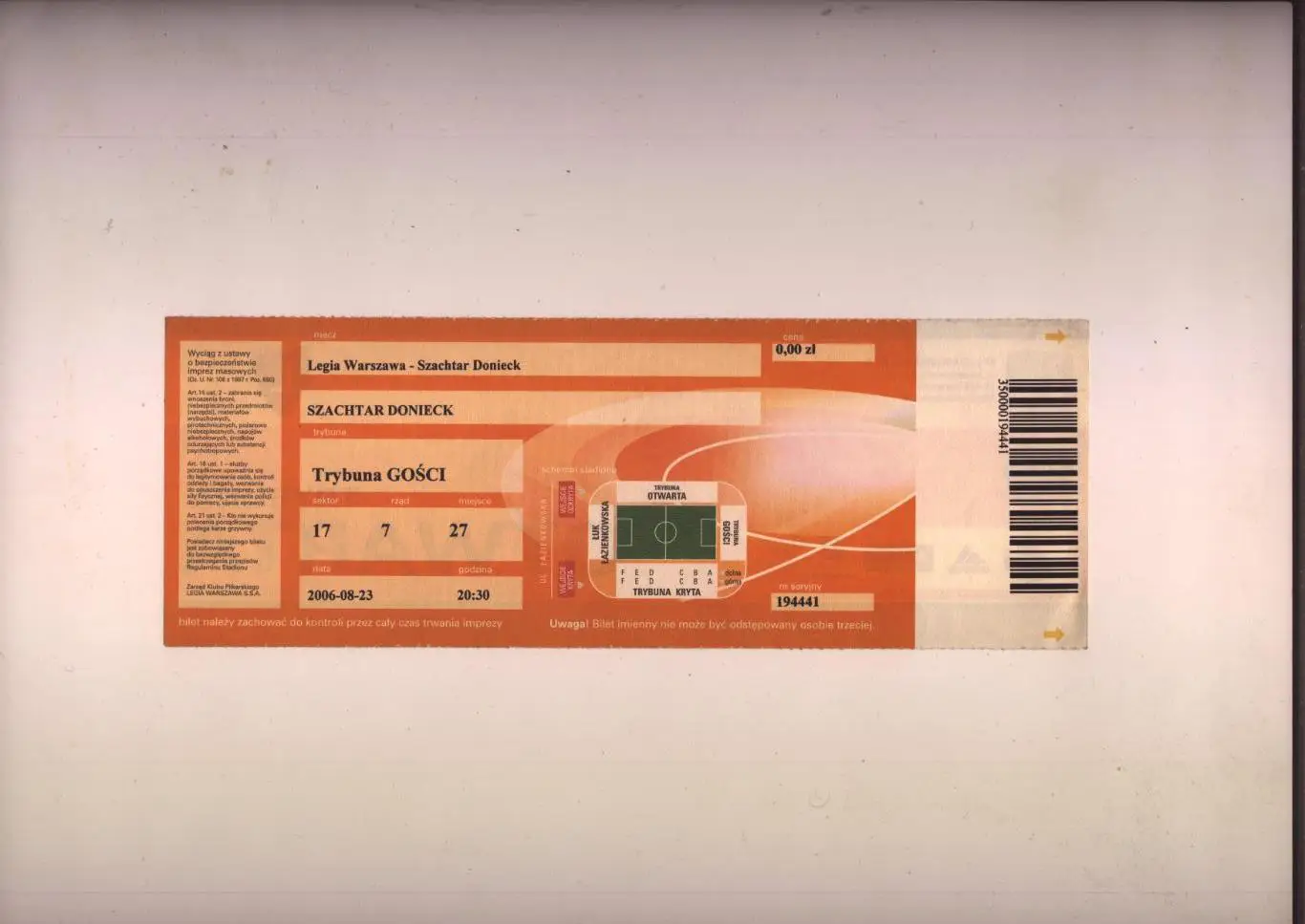 Билет Футбол Лига Чемпионов Легия Варшава - Шахтер Донецк 23 08 2006 оранжевый
