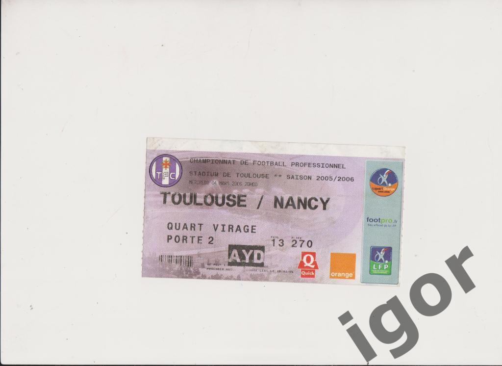 билет Тулуза - Нанси Чемпионат Франции 04.03.2006