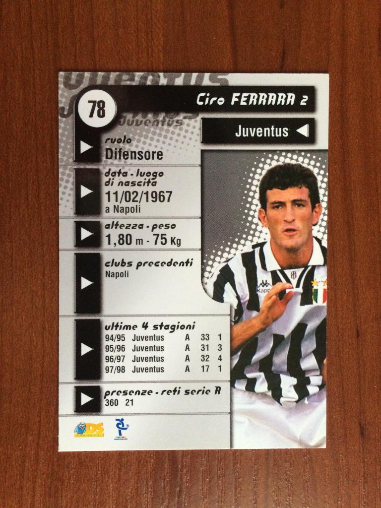 Карточка Ciro Ferrara Juventus серия DS Pianeta Calcio 1998-1999 № 78 1