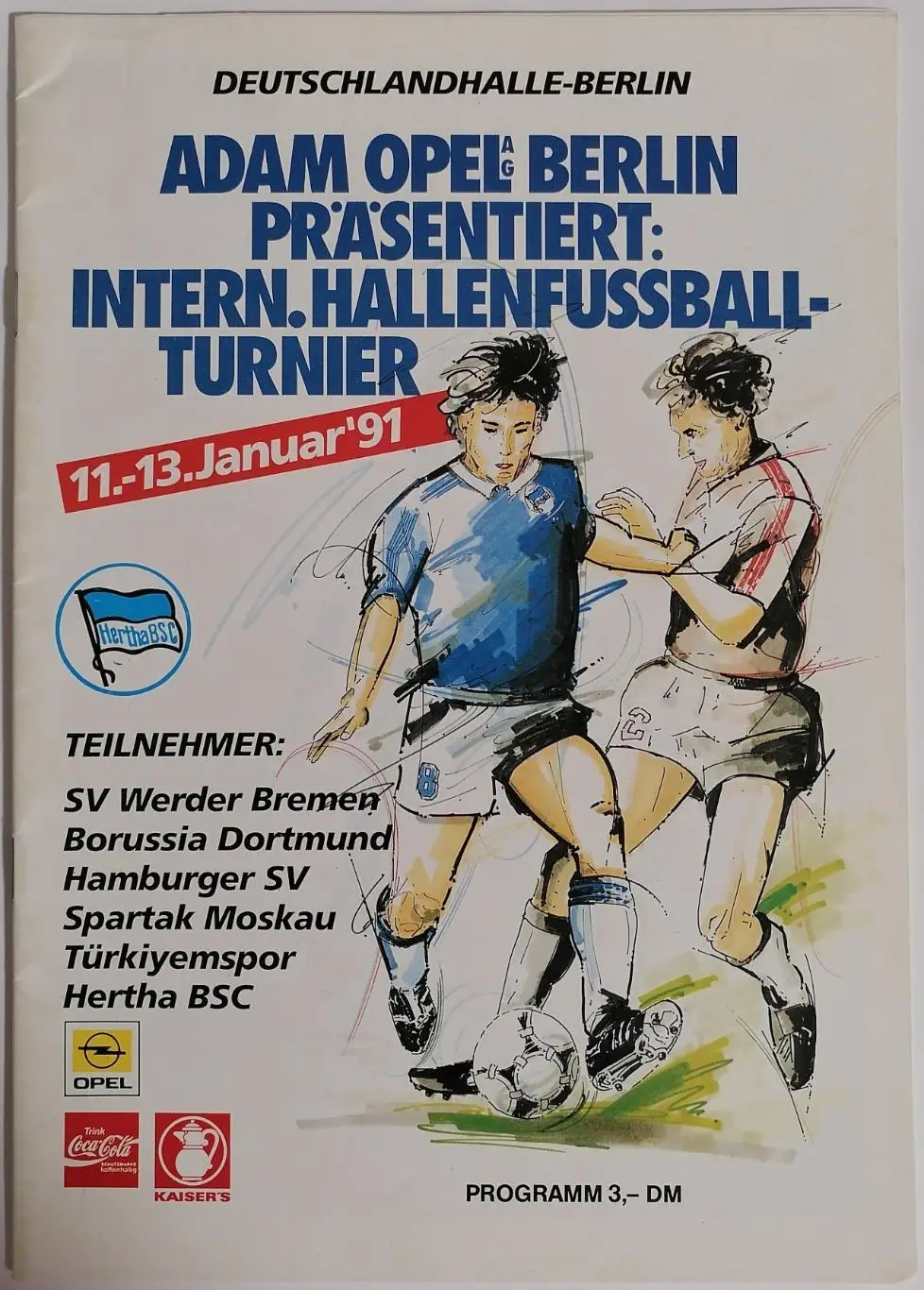 ТУРНИР БЕРЛИН ГЕРМАНИЯ 1991 СПАРТАК МОСКВА ГЕРТА БОРУССИЯ Д ВЕРДЕР ГАМБУРГ