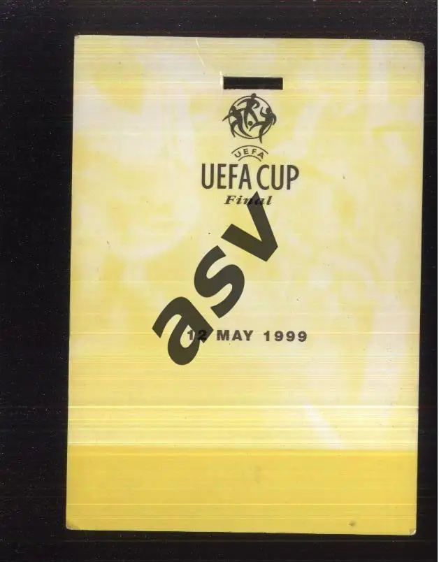 Парма Италия - Олимпик Марсель — 12.05.1999 Финал Кубок УЕФА Аккредитация