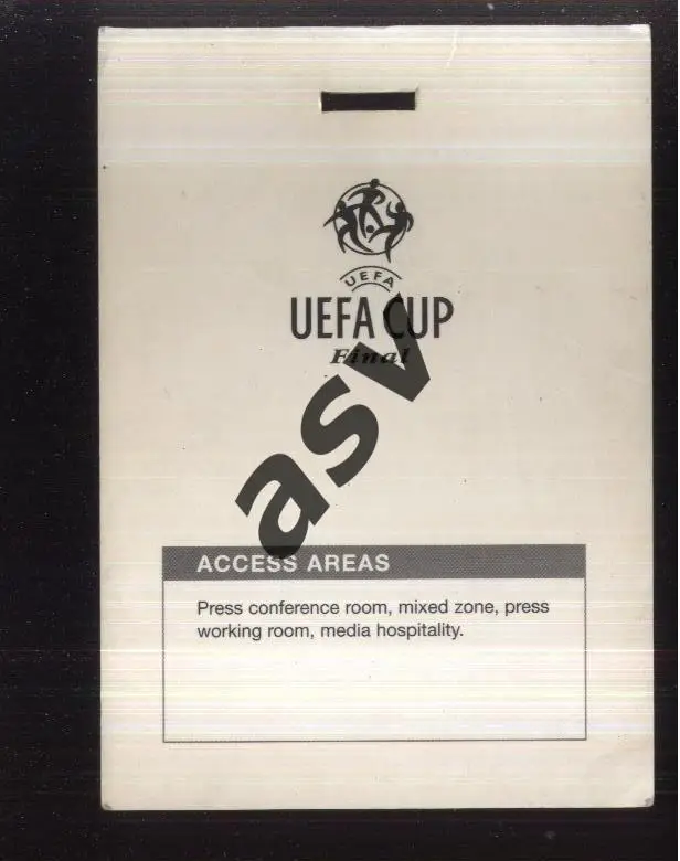 Парма Италия - Олимпик Марсель — 12.05.1999 Финал Кубок УЕФА Аккредитация 1