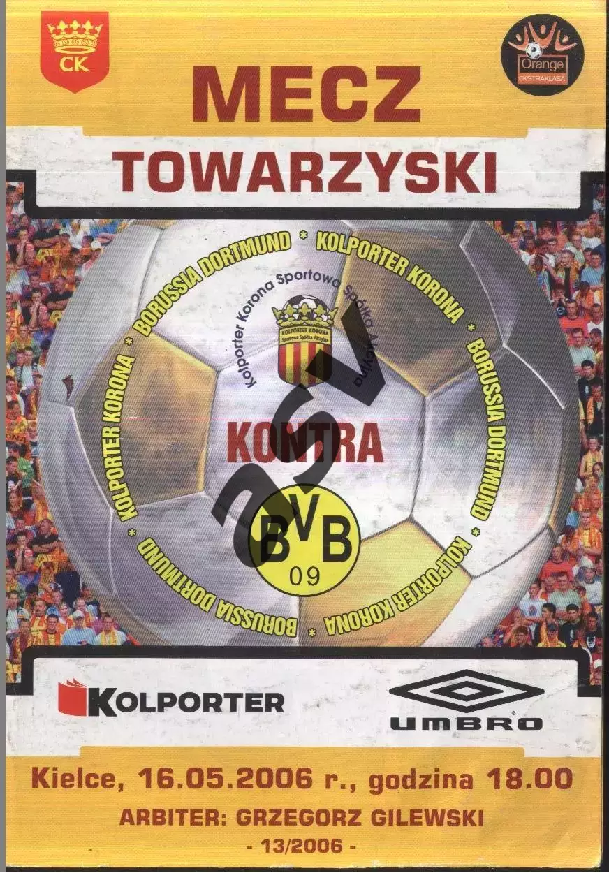 Корона Кельце, Польша - Боруссия Дортмунд Германия — 16.05.2006 ТМ