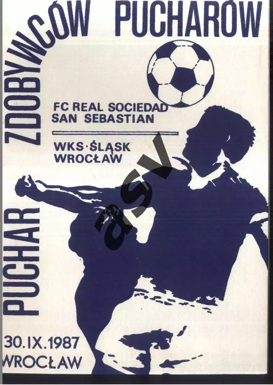 Шленск Вроцлав Польша - Реал-Сосьедад Испания — 30.09.1987 Кубок Кубков