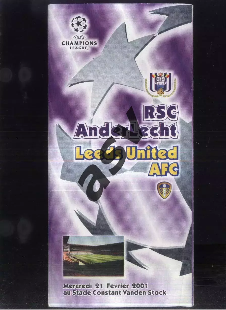 Андерлехт Брюссель Бельгия - Лидс Юнайтед Англия — 21.02.2001 Лига Чемпионов