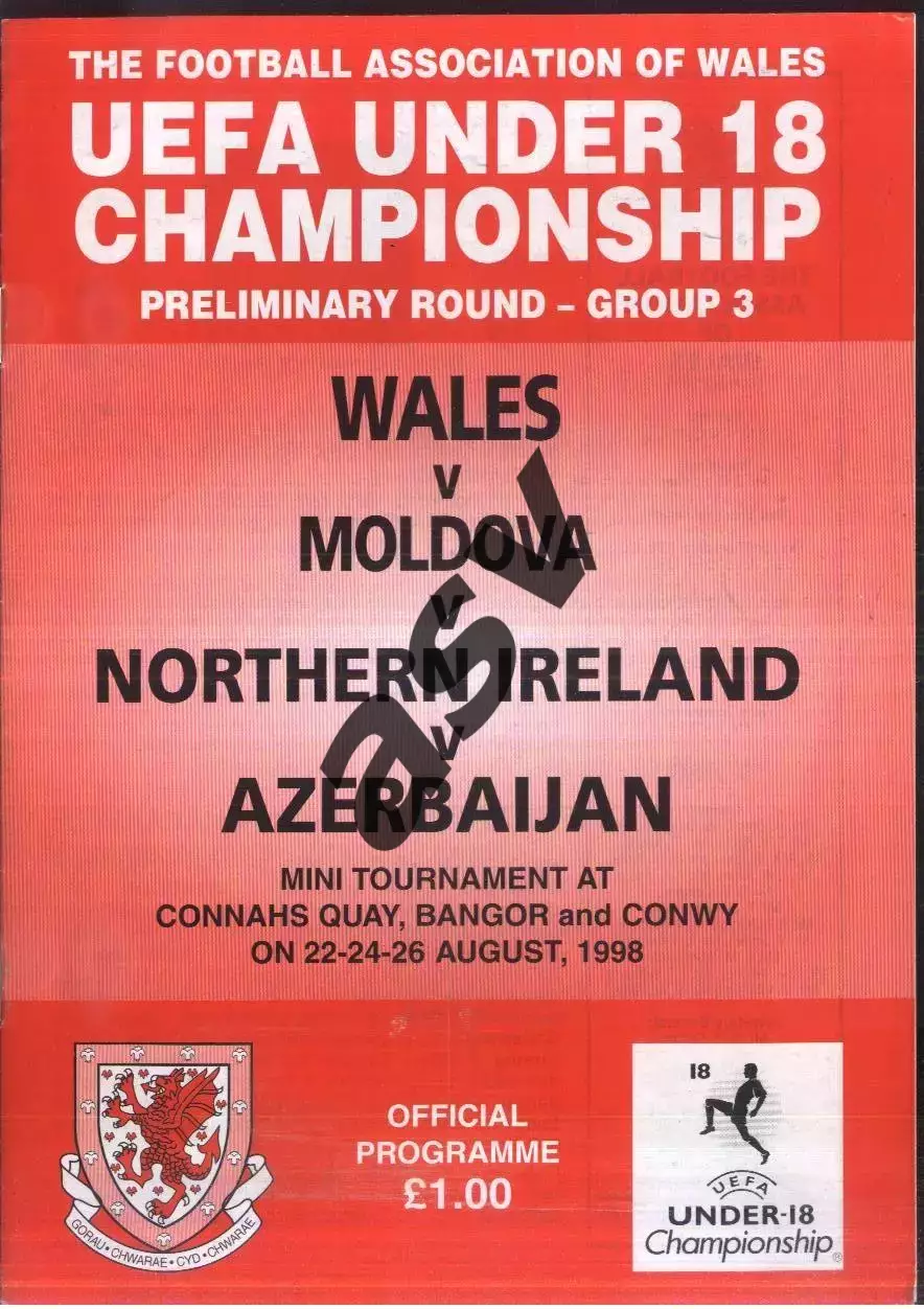 Уэльс - Молдова - Северная Ирландия - Азербайджан — 22-26.08.1998 Уэльс ОЧЕ U-18