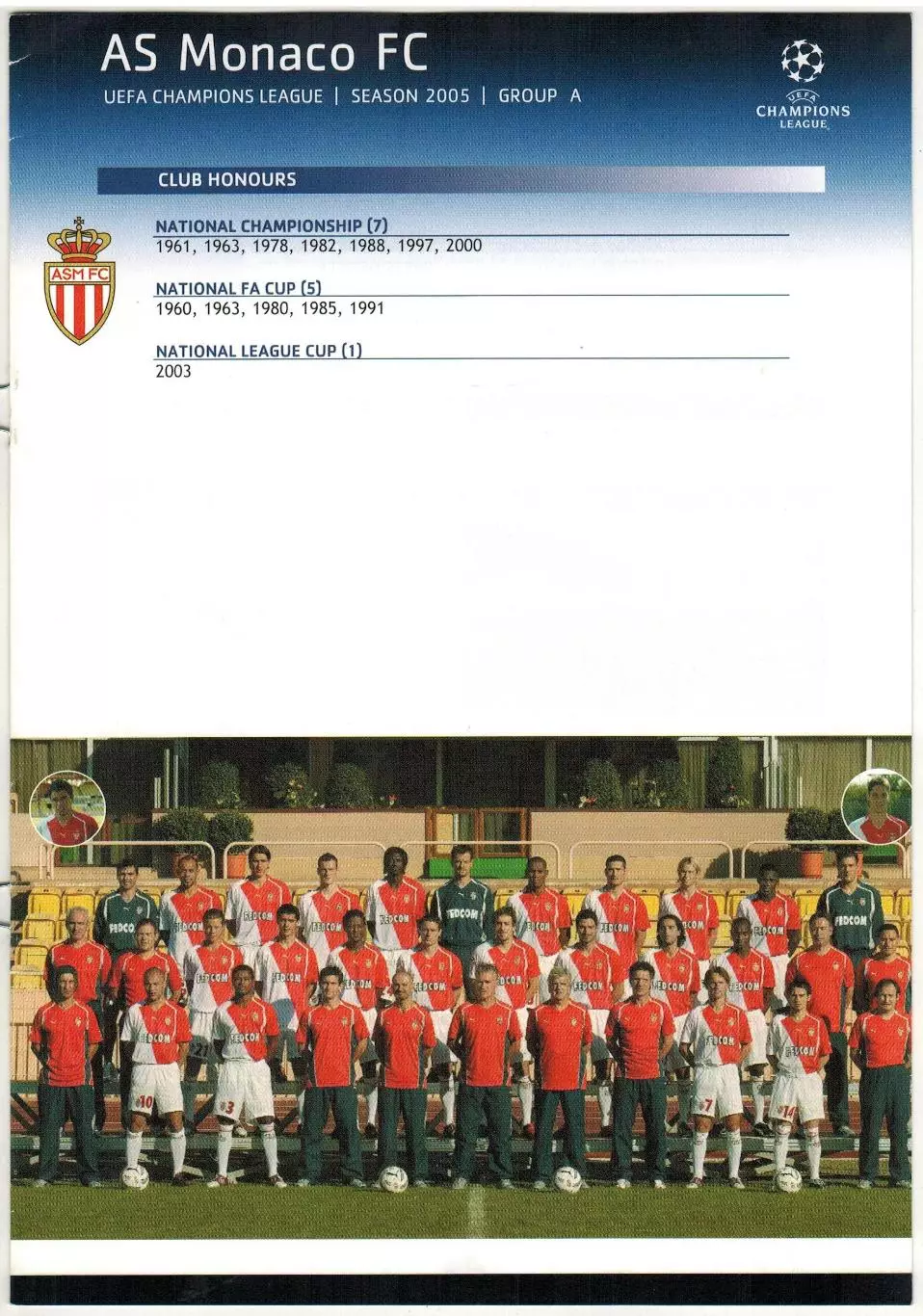 Лига чемпионов УЕФА 2005 AS Monaco FC/Монако Д.Дешам П.Эвра Х.Савиола Э.Адебайор