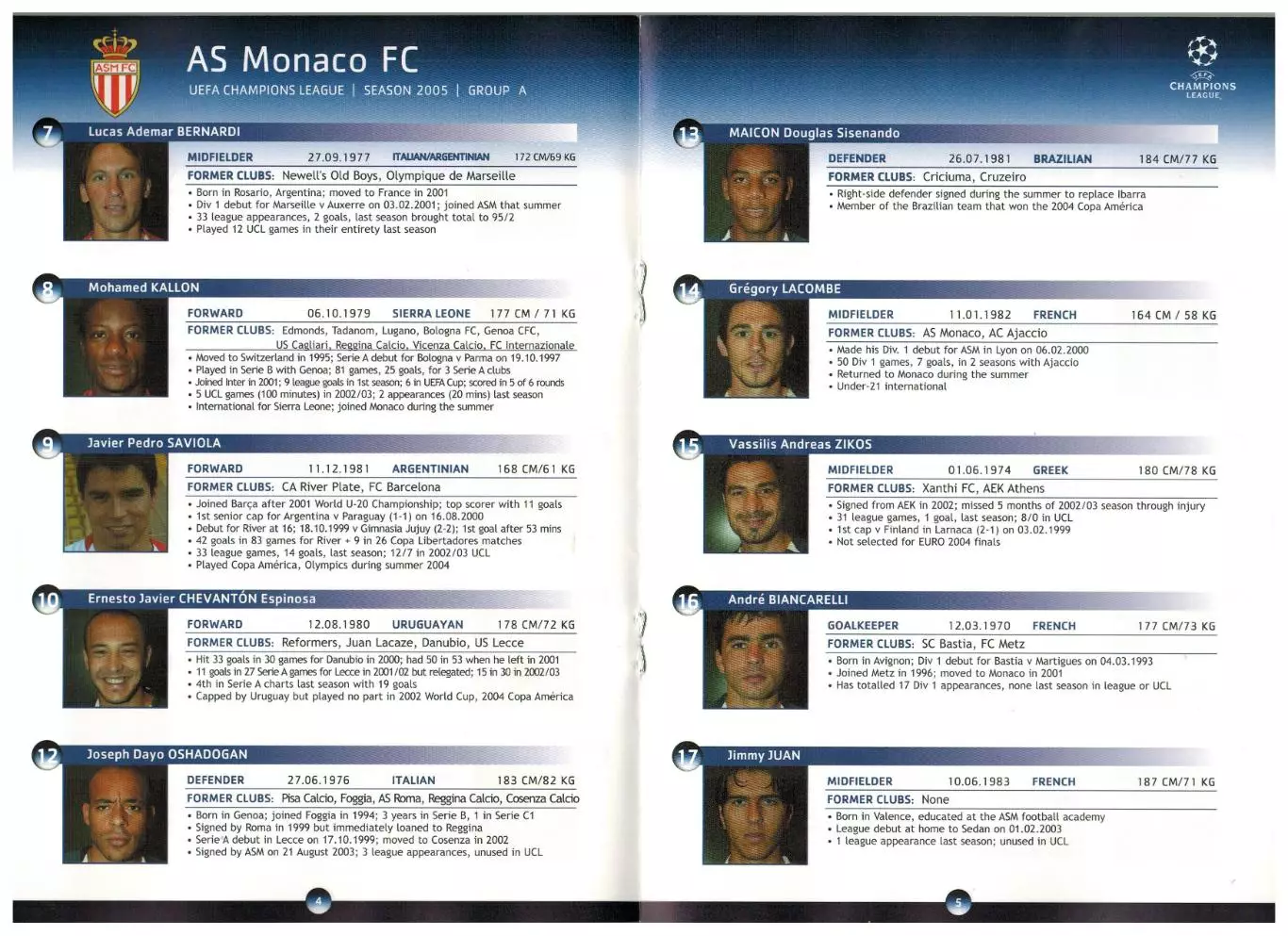 Лига чемпионов УЕФА 2005 AS Monaco FC/Монако Д.Дешам П.Эвра Х.Савиола Э.Адебайор 1