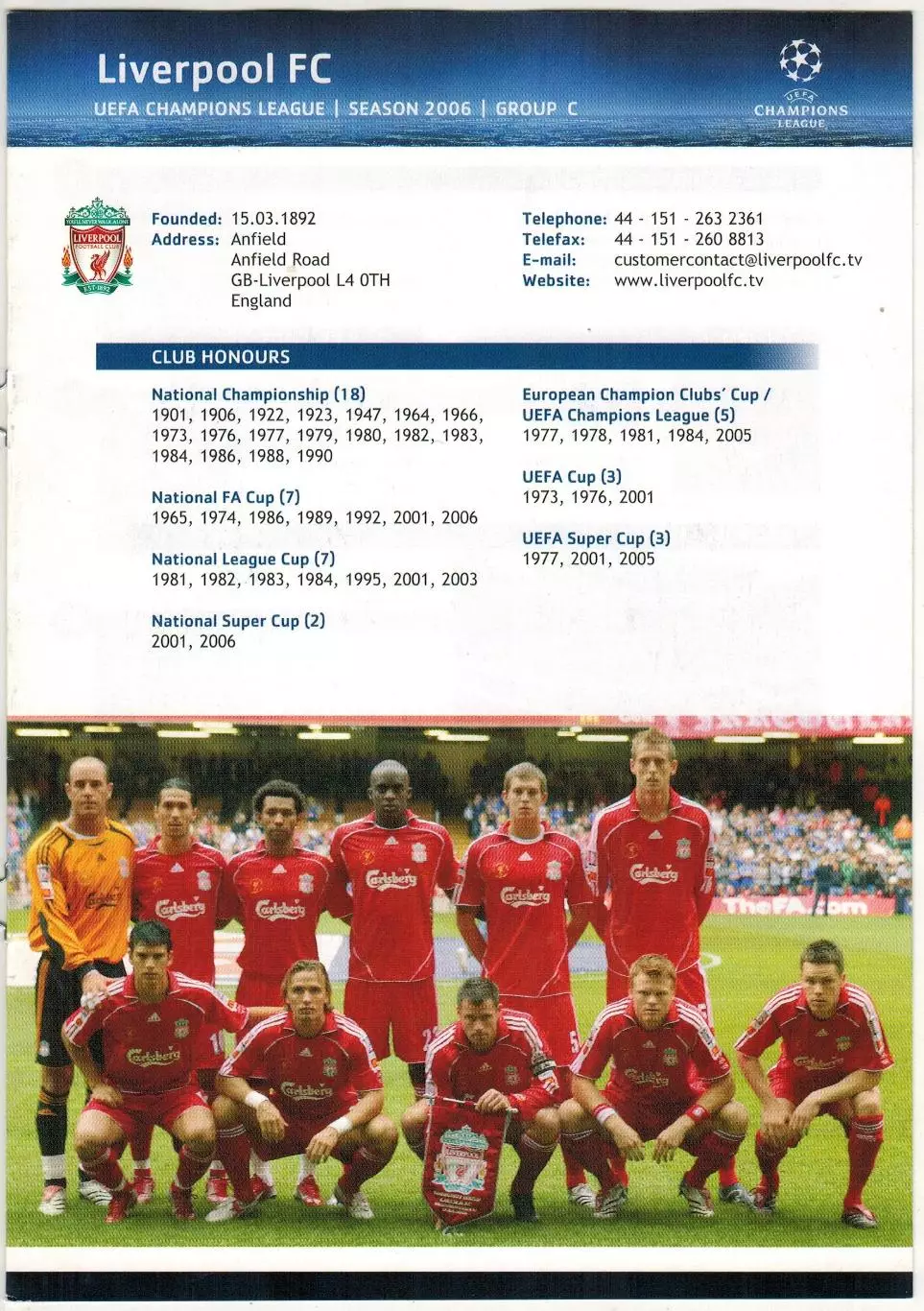 Лига чемпионов УЕФА 2006 Liverpool FC – Ливерпуль / С.Джеррард Х.Алонсо П.Крауч