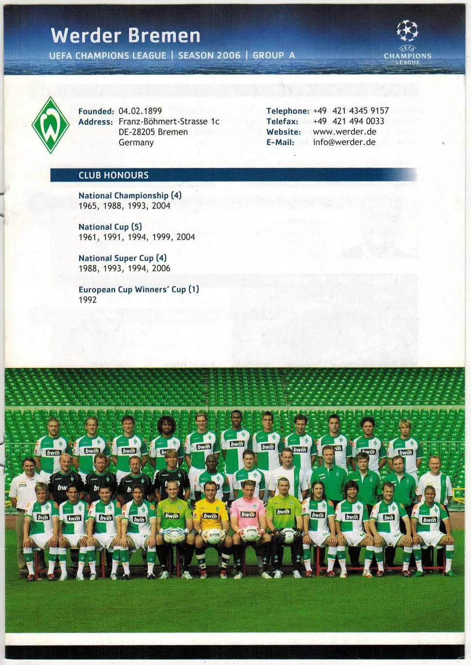 Лига чемпионов УЕФА 2006 Werder Bremen—Вердер Бремен/М.Клозе П.Мертезакер Т.Визе