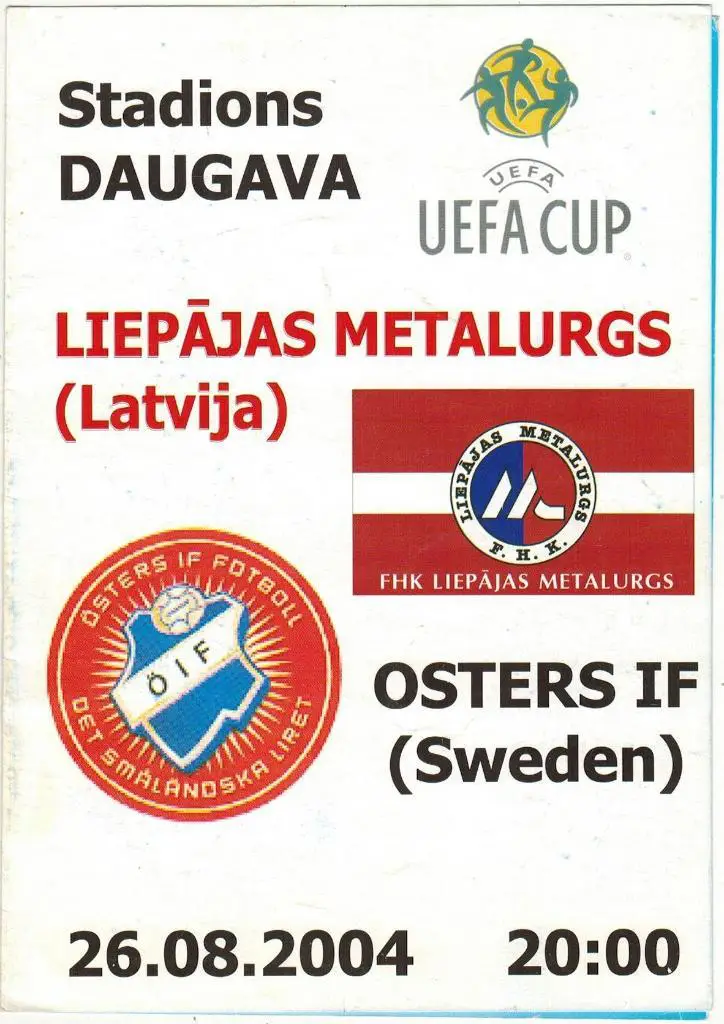 Металлург Лиепая Латвия - Эстер Векше Швеция 26.08.2004 Кубок УЕФА