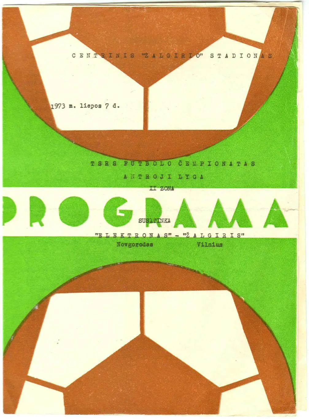 Жальгирис Вильнюс – Электрон Новгород 11.07.1973 На литовском и русском языках