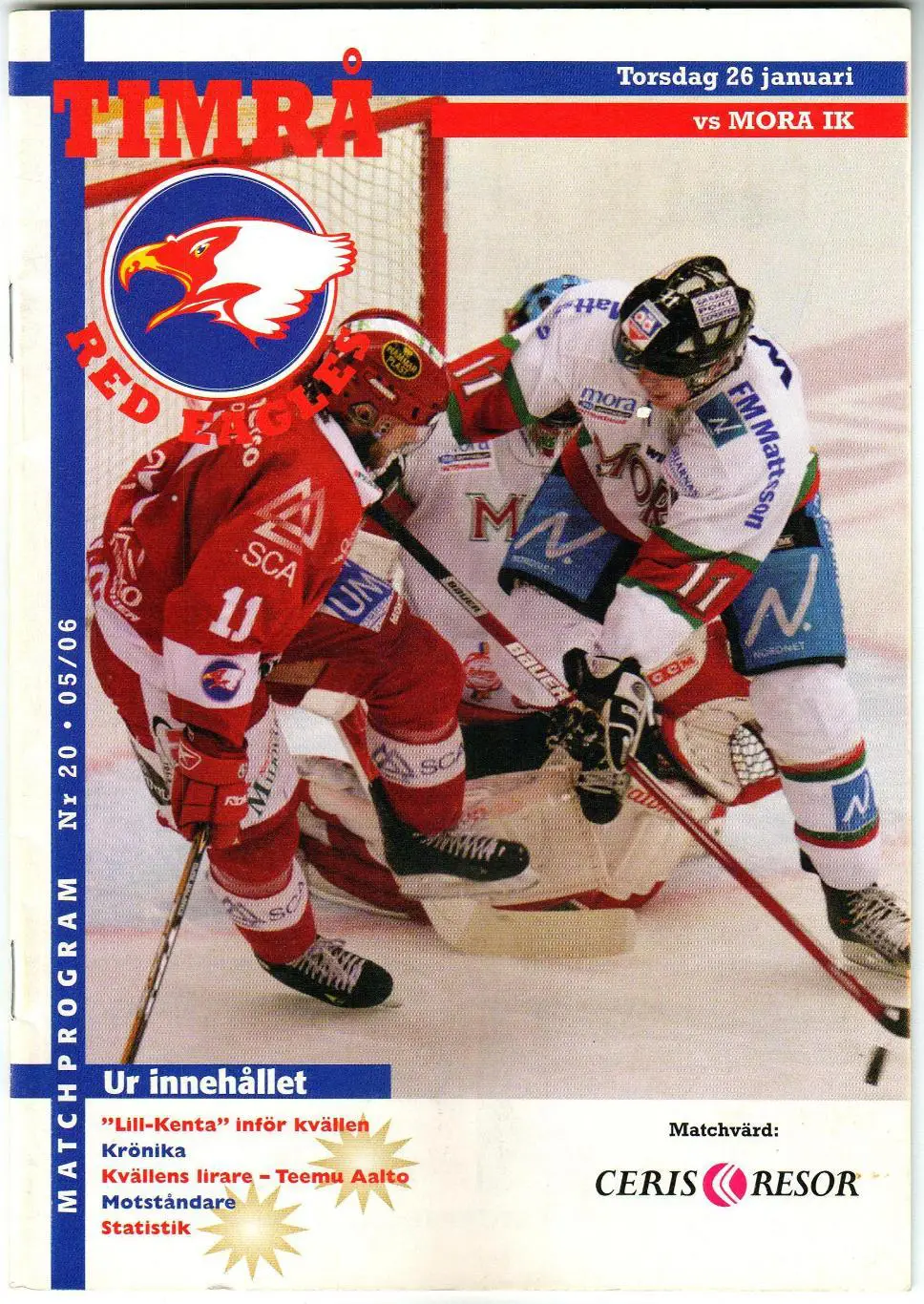 Шведская хоккейная лига (SHL) Timra IK (Тимро ИК) – Mora IK (Мора ИК) 26.01.2006