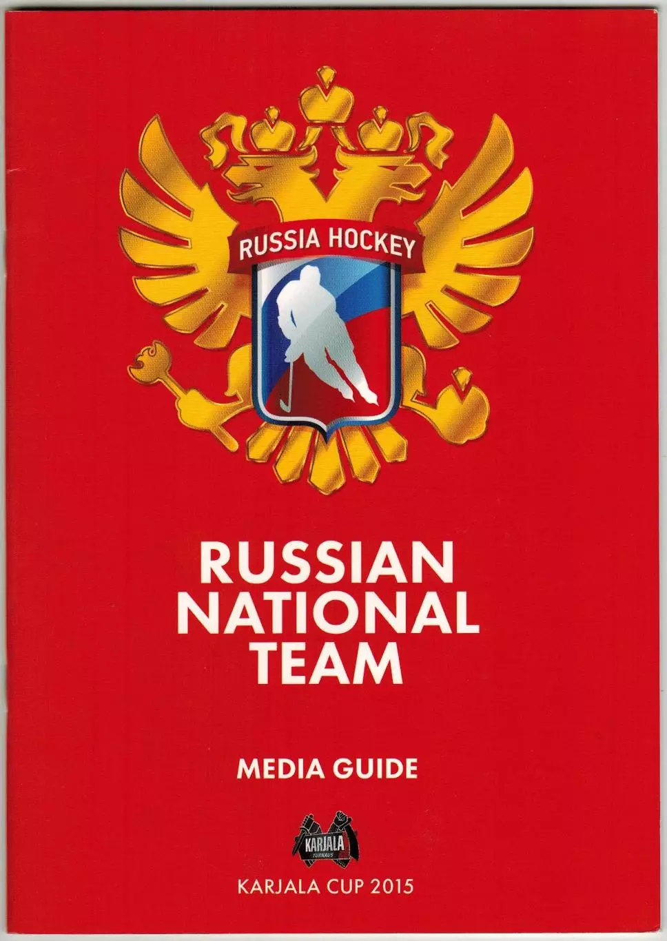 Karjala Cup / Кубок Карьяла 05-08.08.2015 Сборная России Media Guide РЕДКОСТЬ!!!