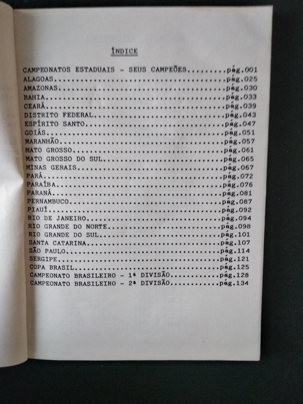 Ежегодник бразильского футбола 1989. 150 стр. Чемпионы всех штатов с 1906 г. 2