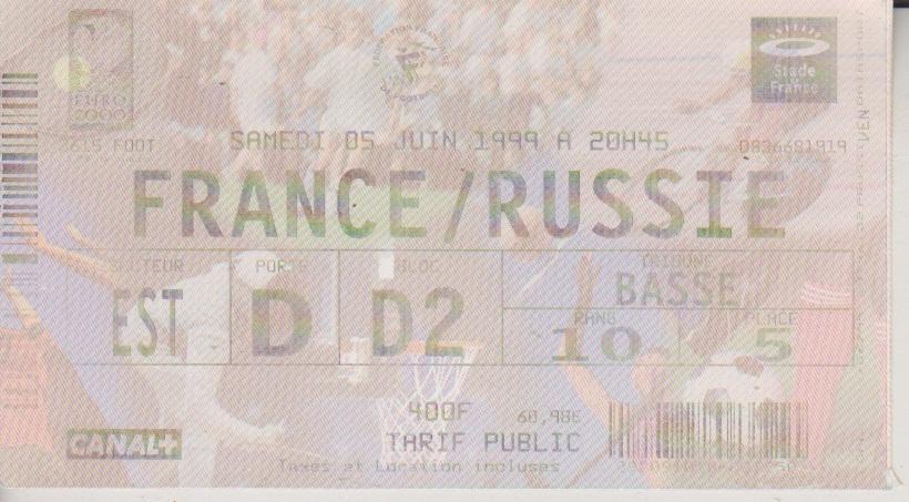 1999 Билет Сборная Франция - Сборная Россия