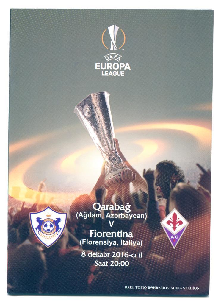 Карабах Азербайджан - Фиорентина Флоренция Италия 2016 Лига Европы