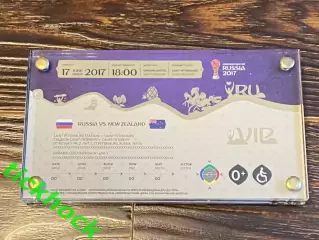 Россия - Новая Зеландия 2017 матч открытия КК - Билет сувенирный