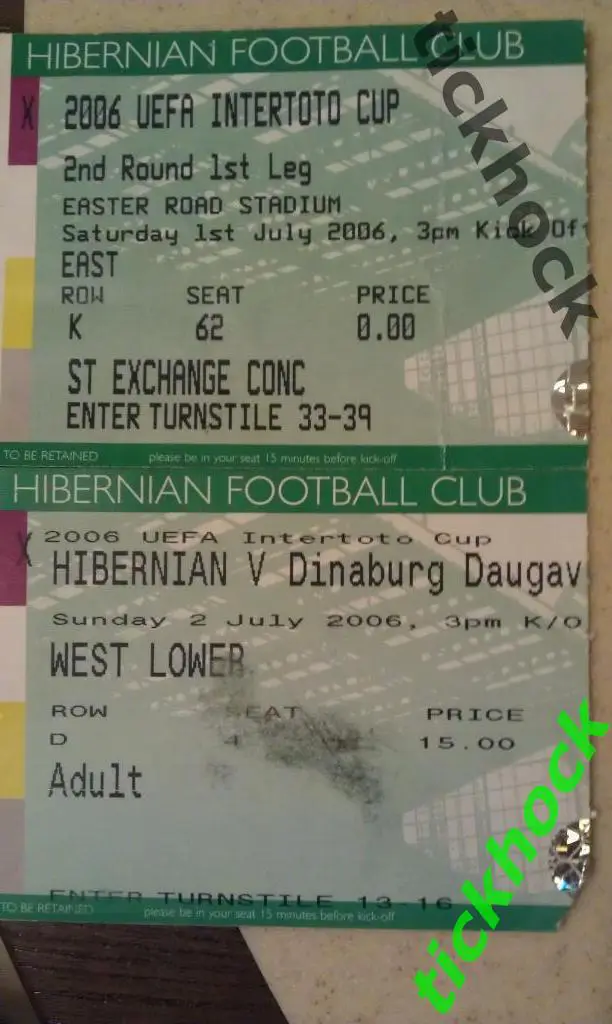 SY-2 РАЗНЫХ билета Хиберниан Шотландия - Динабург Латвия 01-02.07.2006 ИНТЕРТОТО
