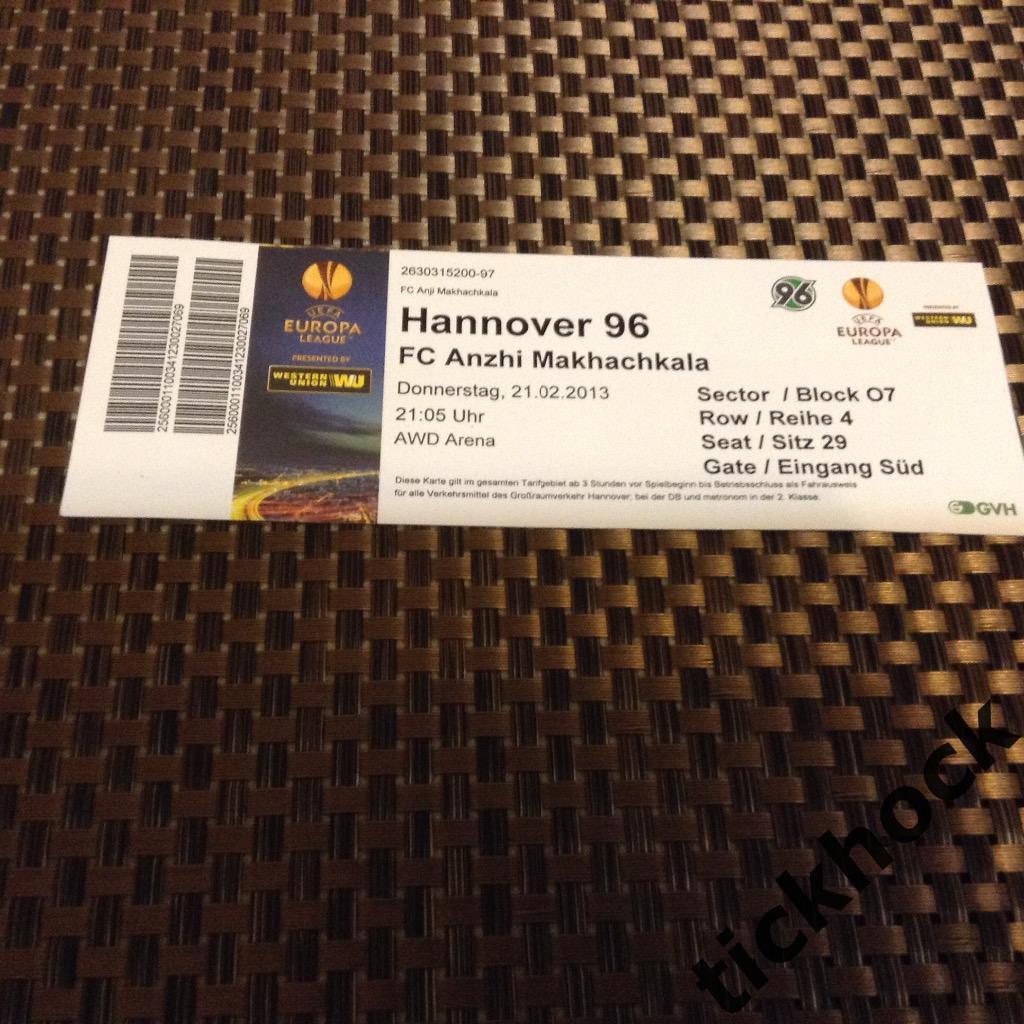 Билет ----- Ганновер -- Анжи Махачкала - 2013 Лига Европы -----------SY