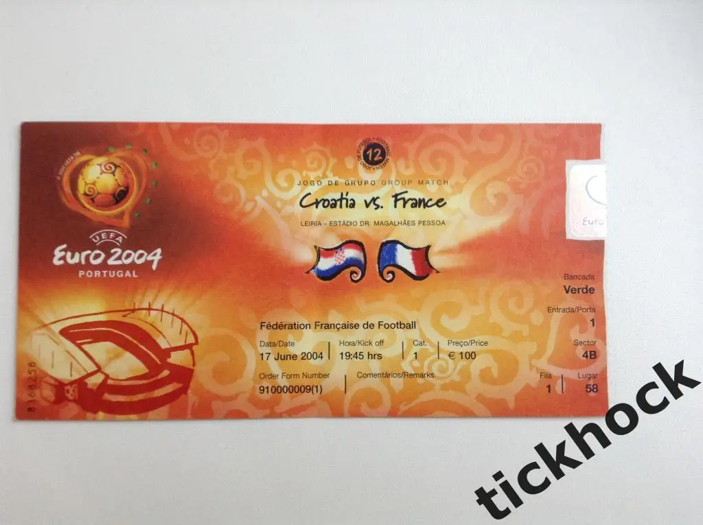 билет на ФУТБОЛ--- чемпионат Европы 2004 Хорватия - Франция---- SY