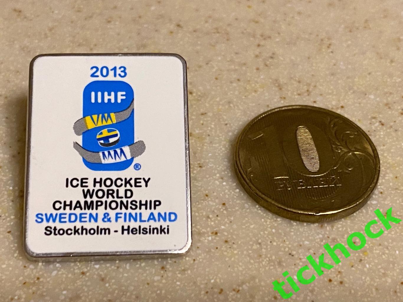 офиц.значок :Чемпионат мира по хоккею с шайбой 2013 год. Швеция , Финляндия 2