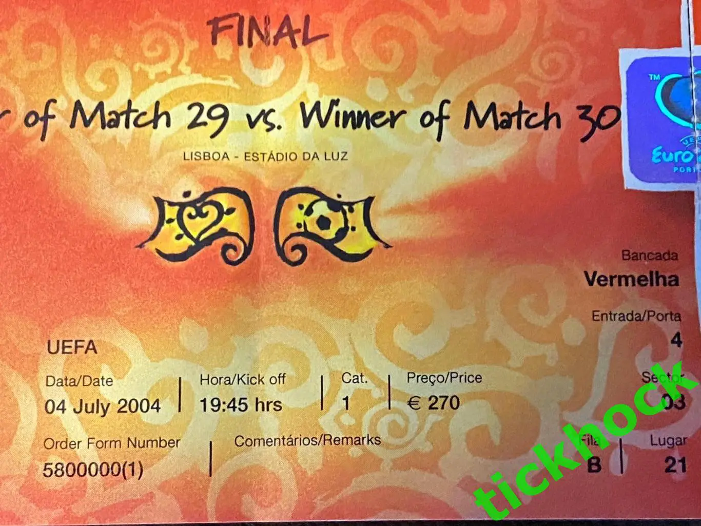 Билет Португалия - Греция 04.07.2004 . ЧЕМПИОНАТ ЕВРОПЫ. ФИНАЛ--SY 2