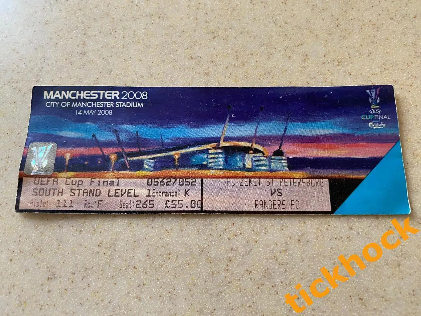 Кубок УЕФА 2008 г.Манчестер. ФИНАЛ. Зенит- Глазго Рейнджерс- билет__ -SY 2